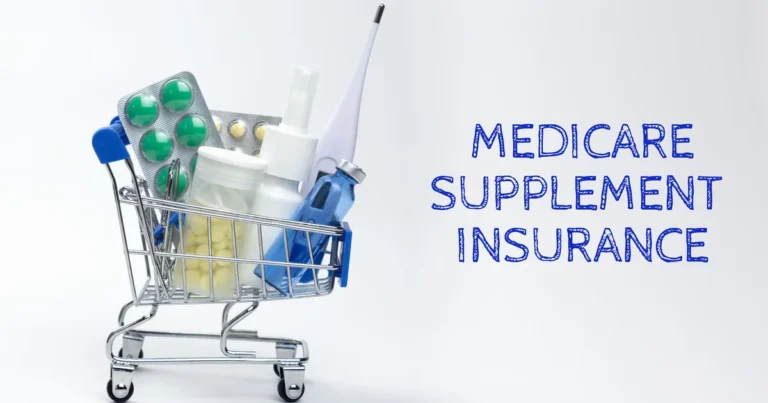 Medicare Supplement Insurance: New Important Guide to Coverage and Savings